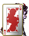 Behind the Queen of Hearts!